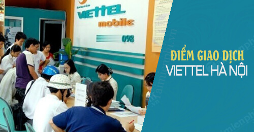 Danh sách các cửa hàng Viettel Hà Nội